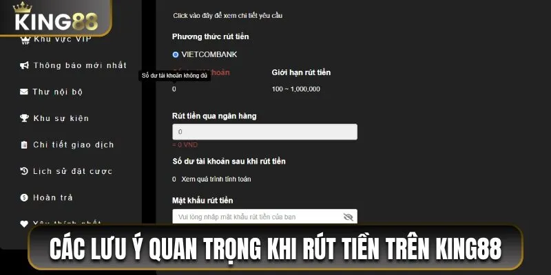 Các lưu ý quan trọng khi rút tiền trên nhà cái King88