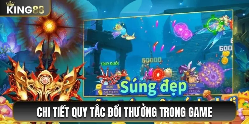 Chi tiết quy tắc đổi thưởng trong game