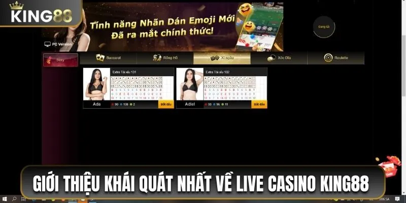 Giới thiệu khái quát nhất về Live Casino King88 