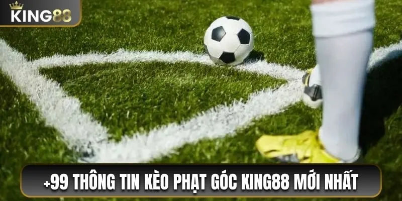 Kèo phạt góc