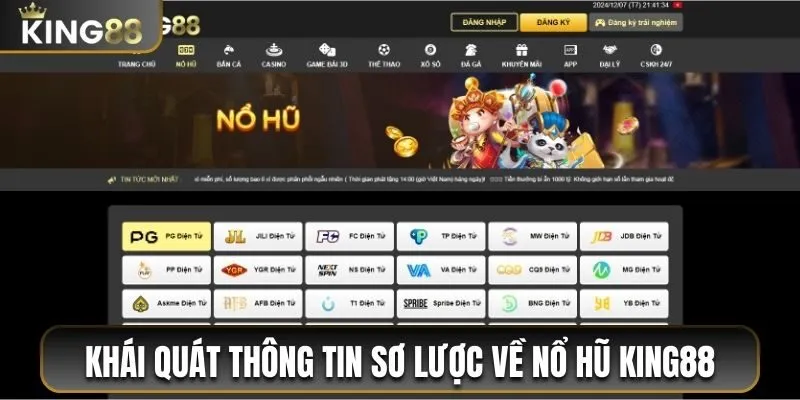 Khái quát thông tin sơ lược về nổ hũ King88