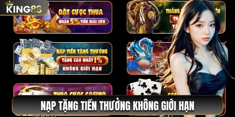 Nạp tặng tiền thưởng không giới hạn