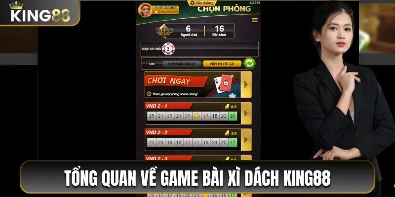 Tổng quan về game bài xì dách King88 cực hot